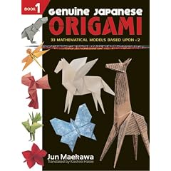 Genuine Japanese Origami, Book 1: 33 Mathematical Models Based Upon (the square root of) 2 (Dover Origami Papercraft)