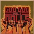 Goo Goo Dolls Vol.2