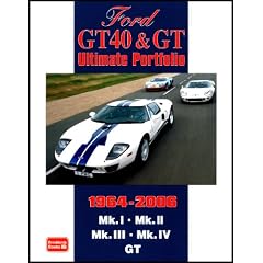 Ford Gt40 & Gt Ultimate Portfolio 1964-2006 (Brooklands Road Test Books)
