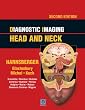 Diagnostic Imaging: Head and Neck (Diagnostic Imaging (Lippincott))