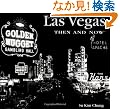 Las Vegas Then & Now (Then and Now Series)
