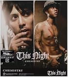 [CD]CHEMISTRY This Night