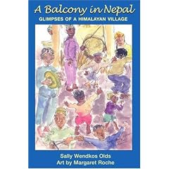 A Balcony in Nepal: Glimpses of a Himalayan Village