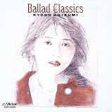 [CD]小泉今日子 Ballad Classics +1(紙ジャケット仕様)