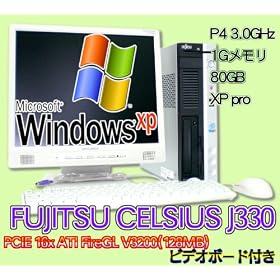 �y���������z�����n�C�X�y�b�N���Ãp�\�R�����x�m�� CELSIUS J330/Pentium4 3.0GHz/1G������/PCIE16x ATI FireGL V3200(128MB)/80GBHDD/17�C���`�����׉t��/Xppro
