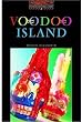 Voodoo Island (Oxford Bookworms Library)