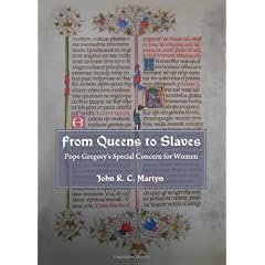From Queens to Slaves: Pope Gregory's Special Concern for Women