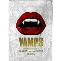 VAMPS LIVE 2010 BEAUTY AND THE BEAST ARENA [DVD]