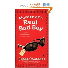 Murder of a Real Bad Boy: A Scumble River Mystery