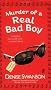 Murder of a Real Bad Boy: A Scumble River Mystery