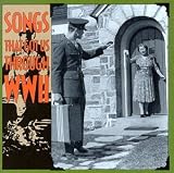 [Music] Songs That Got Us Through WWII