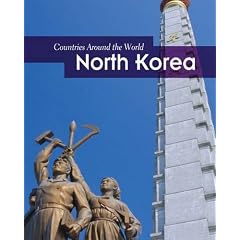 North Korea (Countries Around the World)
