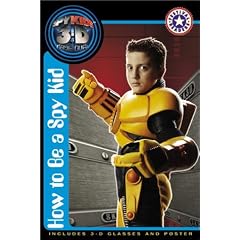 Spy Kids 3-D: How to Be a Spy Kid (Festival Readers)