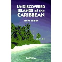Undiscovered Islands of the Caribbean: Burl Willes