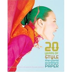20 Years of Style: The World According to Paper Magazine