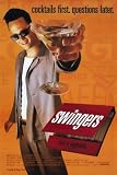  Swingers Poster Movie 11 x 17 In - 28cm x 44cm Jon Favreau Vince Vaughn Ron Livingston Patrick Van Horn Alex Desert Brooke Langton