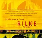 [B&uuml;cher] Rilke Projekt 2. In meinem wilden Herzen. CD