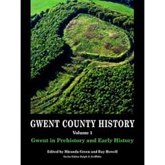 Gwent in Prehistory and Early History (Gwent County History)