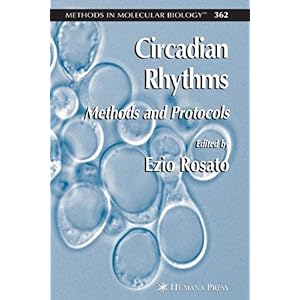 【クリックで詳細表示】Circadian Rhythms： Methods and Protocols (Methods in Molecular Biology) [ペーパーバック]