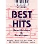 �s�A�m�e����� �x�X�g�q�b�c Beautiful days/��/Be with you