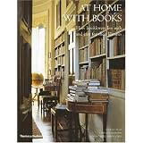 At Home with Books: How Booklovers Live with and Care for Their LibrariesEstelle Ellis�ɂ��
