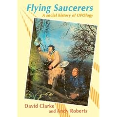 Flying Saucerers: A Social History of UFOlogy
