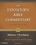 The Expositor's Bible Commentary: Hebrews Revelation (Expositor's Bible Commentary (Revised))