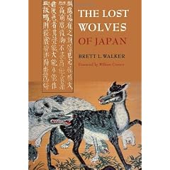 The Lost Wolves of Japan (Weyerhaeuser Environmental Books)