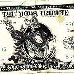 THE MODS TRIBUTE SO WHAT!! Vol.2