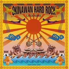 OKINAWAN HARD ROCK LEGENDRY