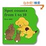 Spot Counts From 1 to 10 (Little Spot Board Books)