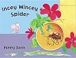 Incy Wincy Spider