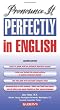 Pronounce It Perfectly In English
