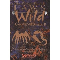 Mind's Eye Theatre: Laws of the Wild : Changing Breed : 3