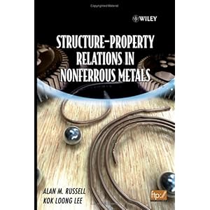 【クリックで詳細表示】Structure-Property Relations in Nonferrous Metals [ハードカバー]