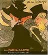 From Paris With Love: The Graphic Arts In France 1880s-1950s