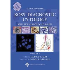 Koss' Diagnostic Cytology and Its Histopathologic Bases