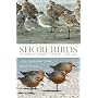 Shorebirds of North America, Europe, and Asia: A Photographic Guide