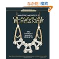 Maggie Meister's Classical Elegance: 20 Beaded Jewelry Designs (Beadweaving Master Class)