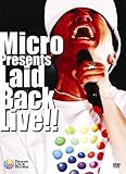 [DVD]Micro Micro presents Laid Back LIVE!! [DVD]