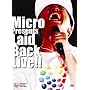 Micro presents Laid Back LIVE!!