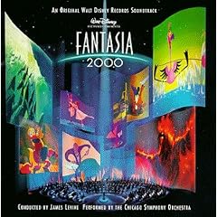 Fantasia 2000: An Original Walt Disney Records Soundtrack