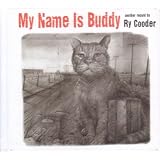 [Music] My Name Is Buddy