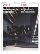 Architectuur in Nederland 2004-2005/Architecture in the Netherlands 2004-2005 (Architecture in the Netherlands Yearbook)