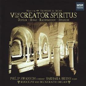 【クリックで詳細表示】Veni Creator Spiritus： Music for Trombone and Organ