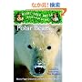 Magic Tree House Research Guide #16: Polar Bears and the Arctic: A Nonfiction Companion to Polar Bears Past Bedtime (A Stepping Stone Book(TM))