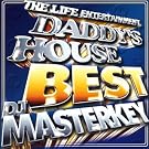 DADDY�fS HOUSE BEST