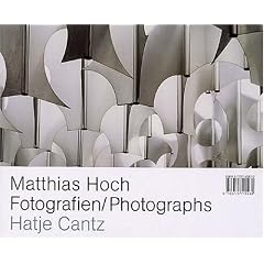 Matthias Hoch: Fotografien/Photographs