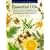 Neal's Yard Remedies Essential Oils: Methods of Extraction, Descriptions, Uses, Psychological Profiles, Therapeutic Properties, Photographs of Plants and Oils, Safety Data