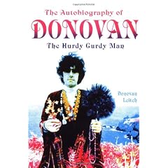 The Autobiography of Donovan: The Hurdy Gurdy Man